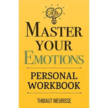 Master Your Emotions
